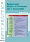IMPLEMENTING EFFECTIVE IT GOVERNANCE AND IT MANAGEMENT