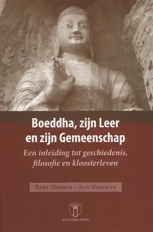 BOEDDHA, ZIJN LEER EN ZIJN GEMEENSCHAP