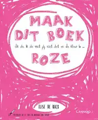 IK ZIE, IK ZIE WAT JIJ NIET ZIET EN DE KLEUR IS ... ROZE