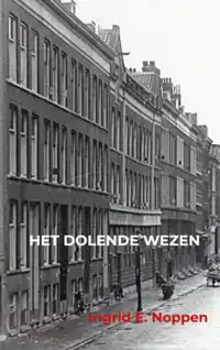 HET DOLENDE WEZEN