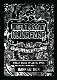 UNPLEASANT NONSENSE: FLATULENCE REPORT