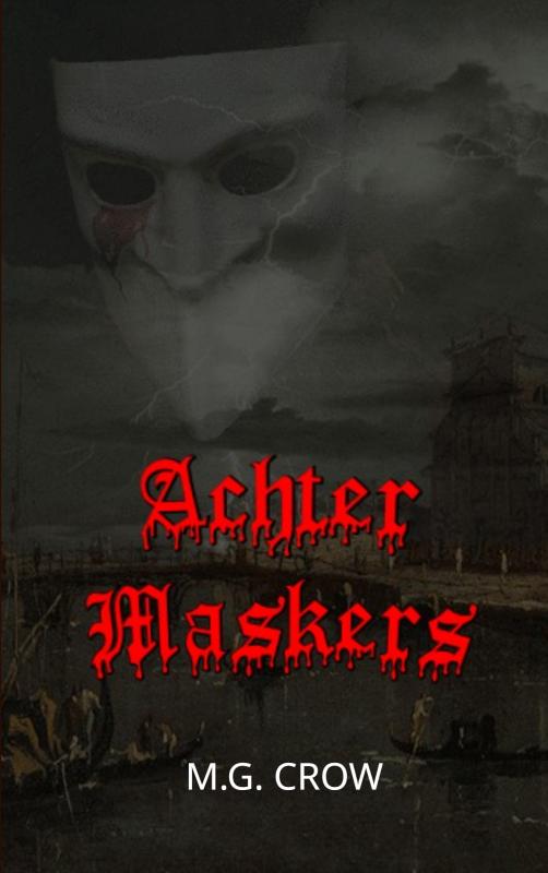 ACHTER MASKERS