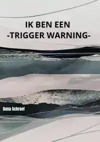 IK BEN EEN -TRIGGER WARNING-