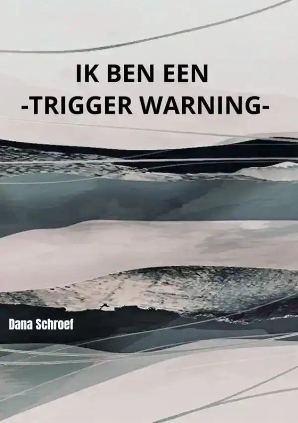 IK BEN EEN -TRIGGER WARNING-