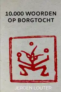 10.000 WOORDEN OP BORGTOCHT