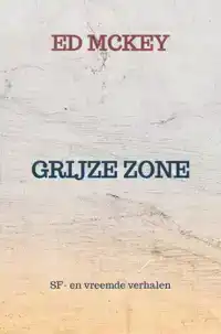 GRIJZE ZONE