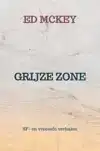 GRIJZE ZONE