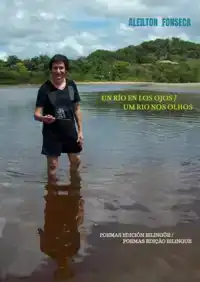 UN RIO EN LOS OJOS / UM RIO NOS OLHOS