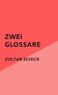 ZWEI GLOSSARE