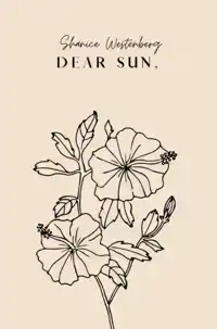 DEAR SUN,