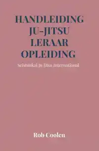 HANDLEIDING JU-JITSU LERAAR OPLEIDING