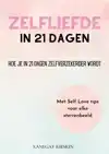 ZELFLIEFDE IN 21 DAGEN