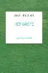 HET GROTE