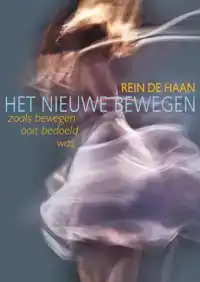 HET NIEUWE BEWEGEN