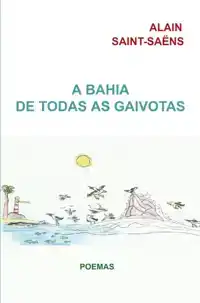 A BAHIA DE TODAS AS GAIVOTAS