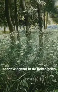 ZACHT WIEGEND IN DE LICHTE BRIES