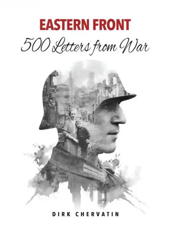 EASTERN FRONT - 500 LETTERS FROM WAR