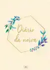 DIARIO DA NOIVA