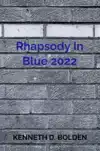 RHAPSODY IN BLUE 2022