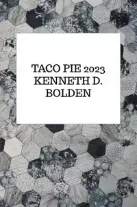 TACO PIE 2023 KENNETH D. BOLDEN