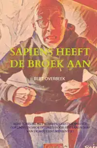 SAPIENS HEEFT DE BROEK AAN