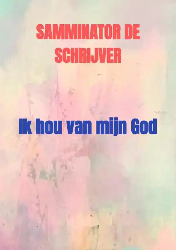 IK HOU VAN MIJN GOD