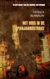 HET HUIS IN DE SPANJAARDSTRAAT