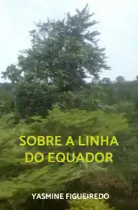 SOBRE A LINHA DO EQUADOR