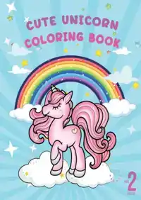 CUTE UNICORN COLORING BOOK