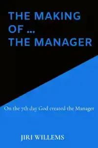 THE MAKING OF ... THE MANAGER