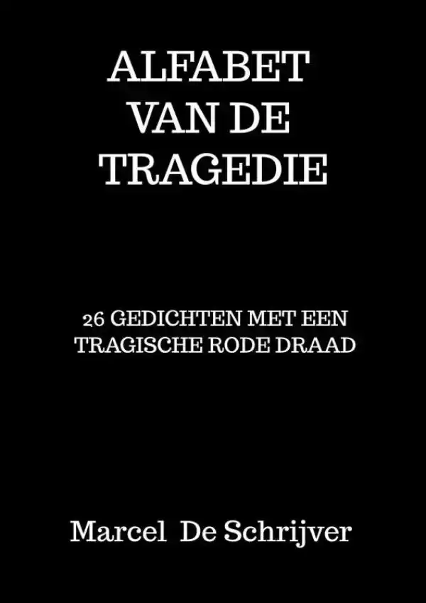 ALFABET VAN DE TRAGEDIE