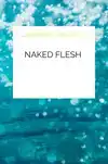 NAKED FLESH
