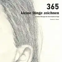 365 KLEINE DINGE ZEICHNEN