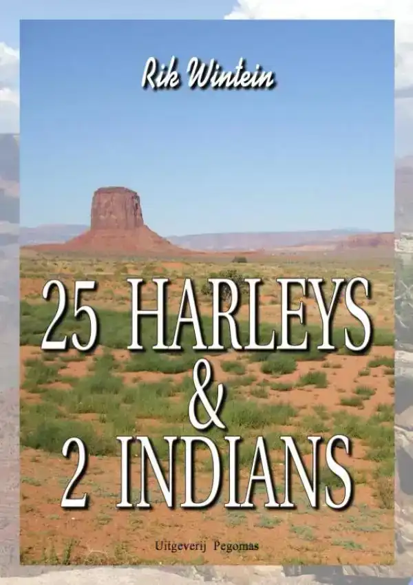 25 HARLEYS & 2 INDIANS