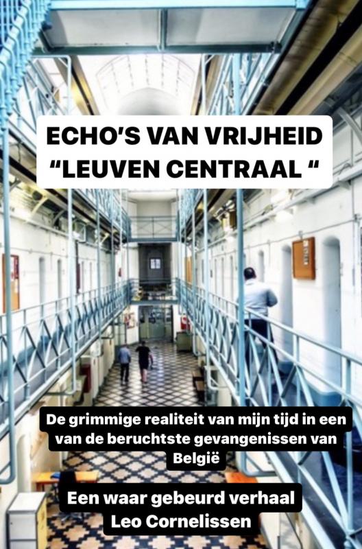 "ECHO'S VAN VRIJHEID: EEN HOLLANDER, MEMOIRES UIT DE GEVANGE