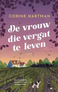 DE VROUW DIE VERGAT TE LEVEN