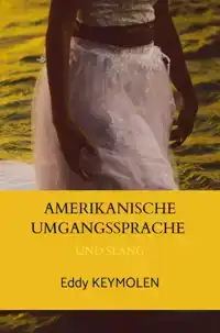 AMERIKANISCHE UMGANGSSPRACHE