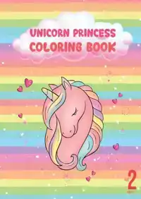 UNICORN PRINCESS COLORING BOOK