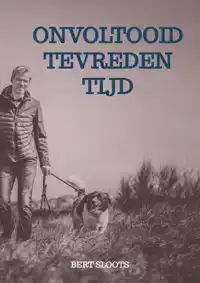 ONVOLTOOID TEVREDEN TIJD