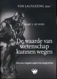 DE WAARDE VAN WETENSCHAP KUNNEN WEGEN. OVER EEN VERGETEN ASP