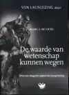 DE WAARDE VAN WETENSCHAP KUNNEN WEGEN. OVER EEN VERGETEN ASP