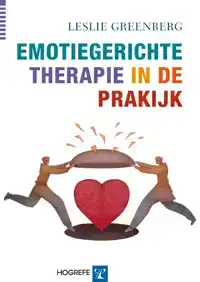 EMOTIEGERICHTE THERAPIE IN DE PRAKTIJK