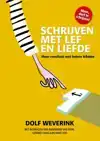 SCHRIJVEN MET LEF EN LIEFDE