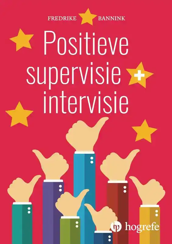 POSITIEVE SUPERVISIE EN INTERVISIE