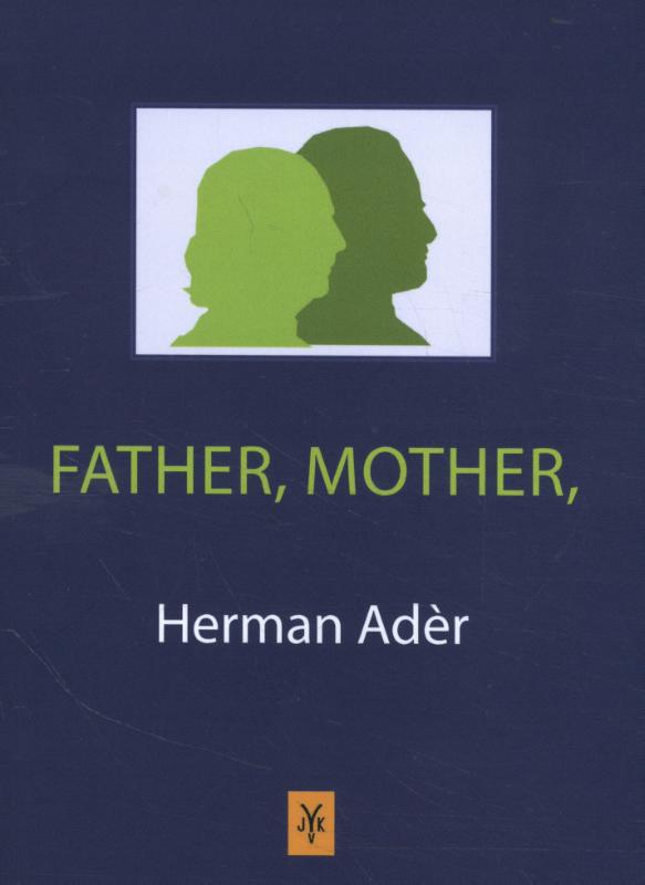 FATHER, MOTHER