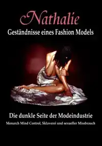 NATHALIE: GESTANDNISSE EINES FASHION MODELS