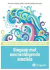 OMGAAN MET OVERWELDIGENDE EMOTIES