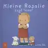 KLEINE ROSALIE ZEGT NEE!