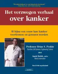 HET VERZWEGEN VERHAAL OVER KANKER