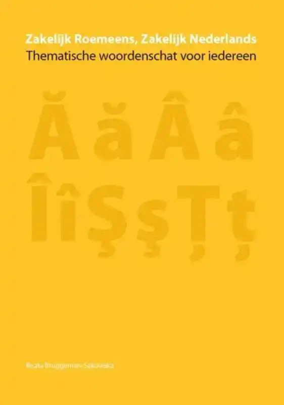 ZAKELIJK ROEMEENS, ZAKELIJK NEDERLANDS